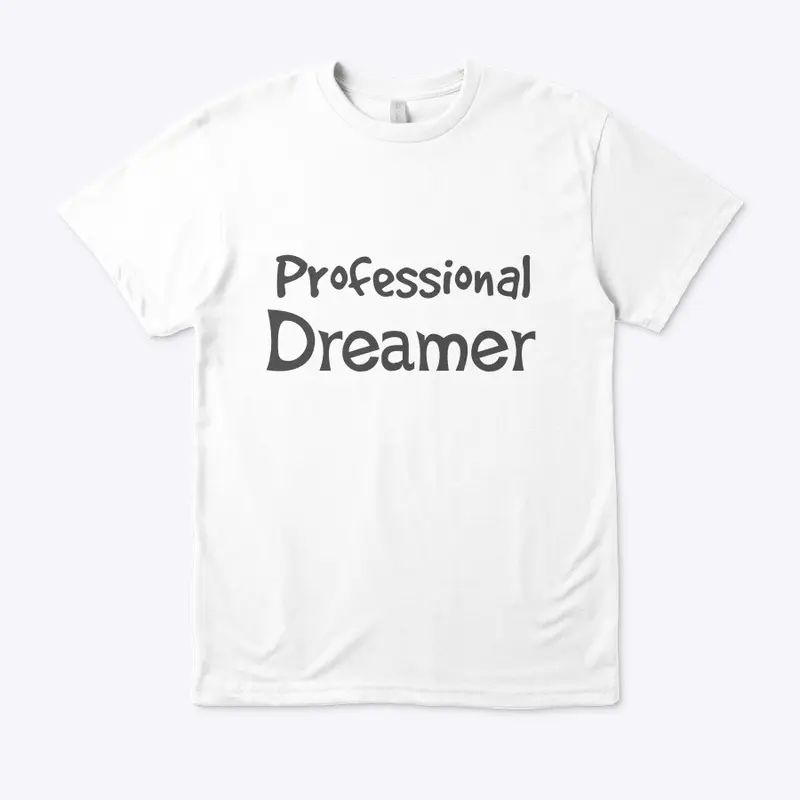 Professional Dreamer 